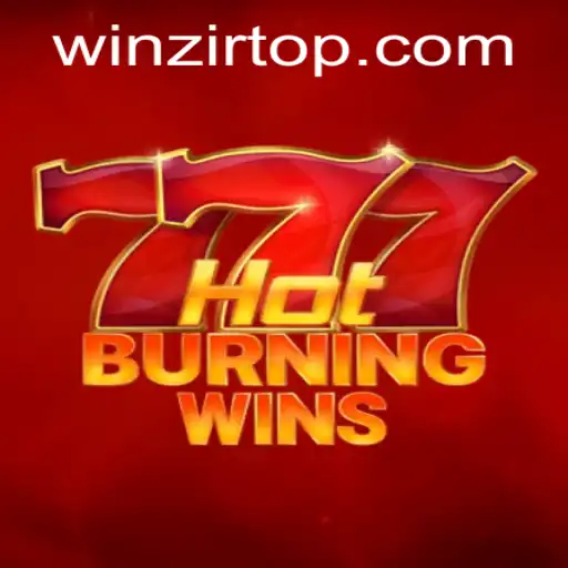 Discover the Thrills of HotBurningWins and the Rising Buzz Around WinZir
